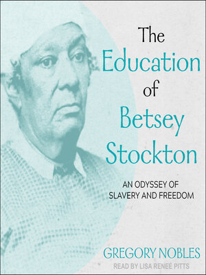 cover image of The Education of Betsey Stockton